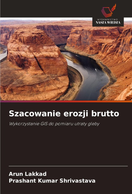 Szacowanie erozji brutto - Arun Lakkad, Prashant Kumar Shrivastava