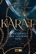 Karat - Akademie der Tausend Tode - Susanne Daglinger