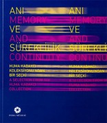 Cover-Bild zum Titel 'Ani ve Süreklilik - Memory and Continuity' von 'Kolektif'