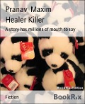 Healer Killer - Pranav Maxim