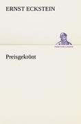 Cover-Bild zum Titel 'Preisgekrönt' von 'Ernst Eckstein'