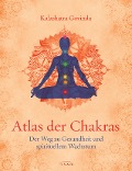 Cover-Bild zum Titel 'Atlas der Chakras' von 'Kalashatra Govinda'