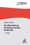 Cover-Bild zum Titel 'Der Kurzvortrag im Ersten Examen - Strafrecht' von 'Steffen Augsberg, Barbara Mittler'