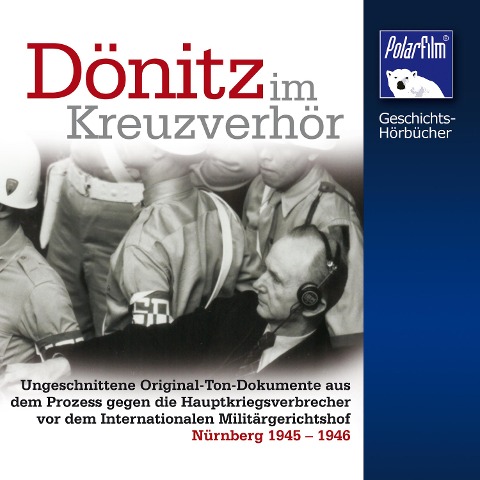 Dönitz im Kreuzverhör - Klaus Höffkes