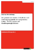 Cover-Bild zum Titel 'Die gemeinsame Außen-, Sicherheits- und Verteidigungspolitik der Europäischen Union - Entwicklungen und Handlungsmöglichkeiten' von 'Andreas Berkenkamp'