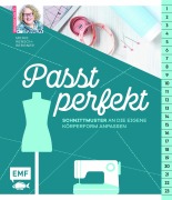 Cover-Bild zum Titel 'Passt perfekt - Schnittmuster an die eigene Körperform anpassen' von 'Meike Rensch-Bergner'