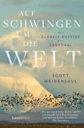 Cover-Bild zum Titel 'Auf Schwingen um die Welt' von 'Scott Weidensaul'