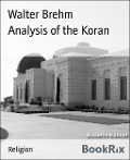 Analysis of the Koran - Walter Brehm