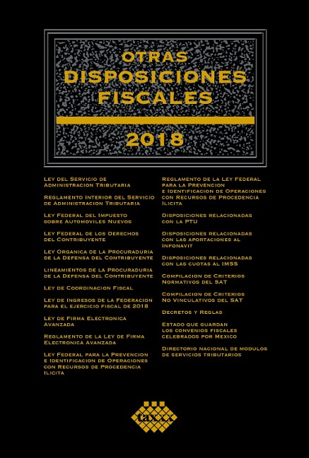 Otras disposiciones fiscales 2018 - José Pérez Chávez, Raymundo Fol Olguín