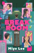Cover-Bild zum Titel 'Break Room' von 'Miye Lee'
