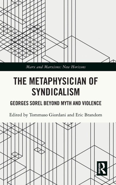The Metaphysician of Syndicalism - 