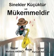 Cover-Bild zum Titel 'Sinekler Kücüktür ve Mükemmeldir' von 'Meltem Akinci'