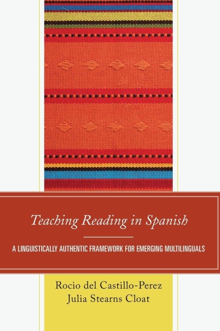 Teaching Reading in Spanish - Rocio del Castillo-Perez, Julia Stearns Cloat