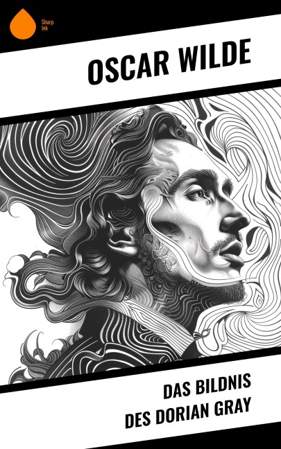 Das Bildnis des Dorian Gray - Oscar Wilde