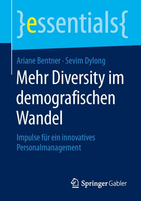 Mehr Diversity im demografischen Wandel - Sevim Dylong, Ariane Bentner