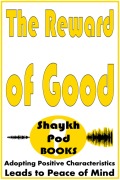 Cover-Bild zum Titel 'The Reward of Good' von 'ShaykhPod Books'