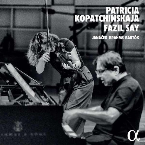 Janacek-Brahms-Bartok - Patricia/Say Kopatchinskaja