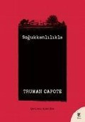 Cover-Bild zum Titel 'Sogukkanlilikla' von 'Truman Capote'