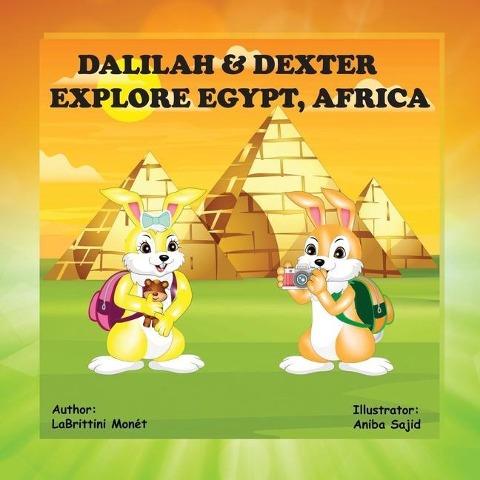 Dalilah & Dexter Explore Egypt, Africa - Labrittini Monét