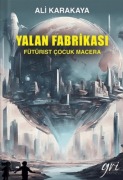 Cover-Bild zum Titel 'Yalan Fabrikasi' von 'Ali Karakaya'