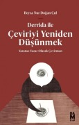 Cover-Bild zum Titel 'Derrida Ile Ceviriyi Yeniden Düsünmek' von 'Beyza Nur Dogan cul'