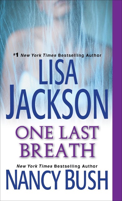 One Last Breath - Lisa Jackson, Nancy Bush
