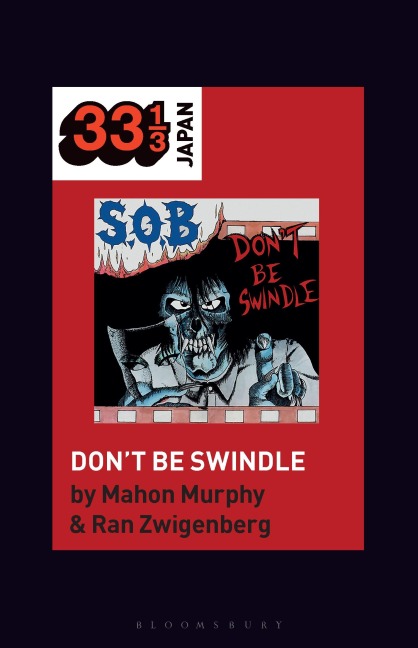 S.O.B.'s Don't Be Swindle - Mahon Murphy, Ran Zwigenberg