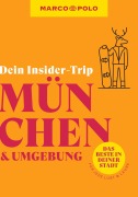 Cover-Bild zum Titel 'MARCO POLO Insider-Trips München & Umgebung' von 'Anne Kathrin Koophamel'