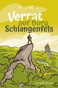 Verrat auf Burg Schlangenfels - Heinz Böhm