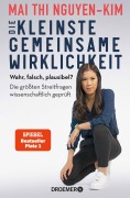 Cover-Bild zum Titel 'Die kleinste gemeinsame Wirklichkeit' von 'Mai Thi Nguyen-Kim'