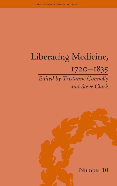 Liberating Medicine, 1720-1835 - 
