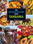 Cover-Bild zum Titel 'Eine kulinarische Reise durch Tansania' von 'Vera Lifa Seiverth'