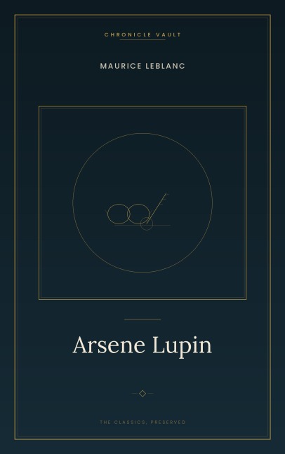 Arsene Lupin - Maurice Leblanc