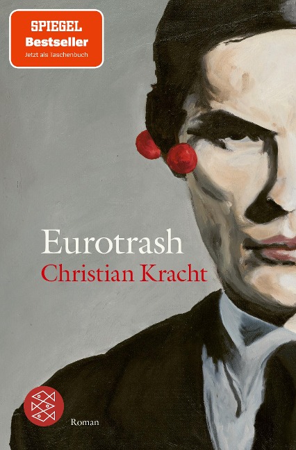 Eurotrash - Christian Kracht