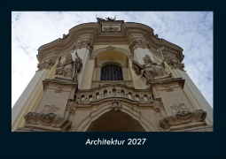 Cover-Bild zum Titel 'Architektur 2027 Fotokalender DIN A4' von 'Tobias Schmitt, Kevin Heber'