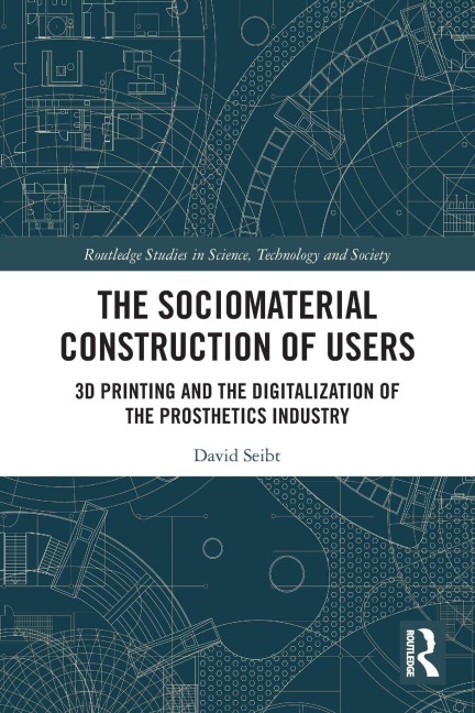 The Sociomaterial Construction of Users - David Seibt