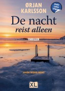 Cover-Bild zum Titel 'De nacht reist alleen' von 'Ørjan Karlsson'
