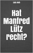 Hat Manfred Lütz recht? - Luis Reh