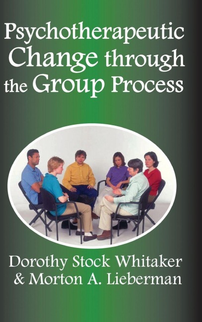 Psychotherapeutic Change Through the Group Process - Leonard Blank