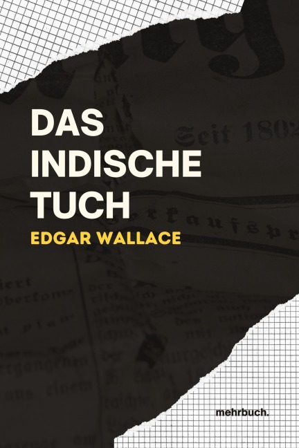 Das indische Tuch - Edgar Wallace
