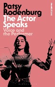Cover-Bild zum Titel 'The Actor Speaks' von 'Patsy Rodenburg'