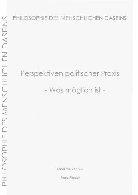 Perspektiven politischer Praxis - Franz Rieder