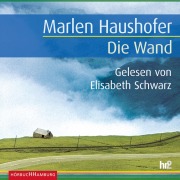 Cover-Bild zum Titel 'Die Wand' von 'Marlen Haushofer'