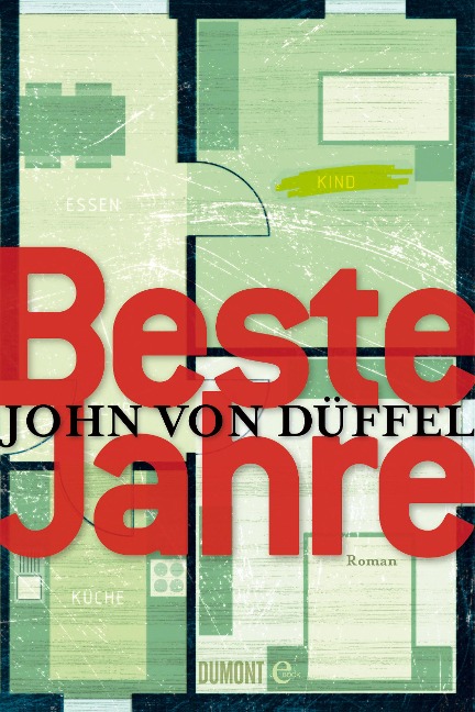 Beste Jahre - John Düffel