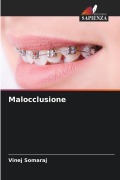 Cover-Bild zum Titel 'Malocclusione' von 'Vinej Somaraj'