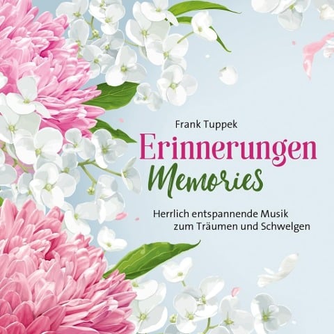 Erinnerungen/Memories - Frank Tuppek