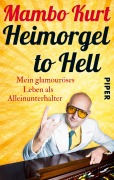 Cover-Bild zum Titel 'Heimorgel to Hell' von 'Mambo Kurt'