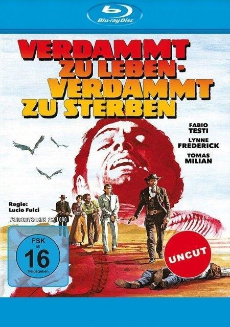 Verdammt zu leben - verdammt zu sterben - Ennio De Concini, Bret Harte, Fabio Frizzi, Franco Bixio, Vincenzo Tempera