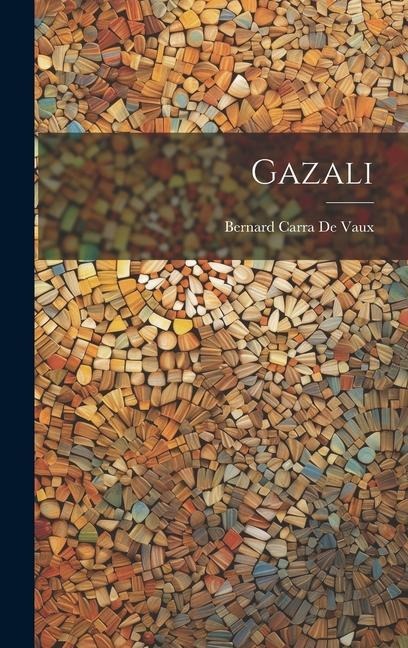 Gazali - Bernard Carra De Vaux