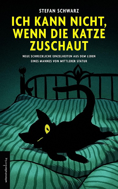 Ich kann nicht, wenn die Katze zuschaut - Stefan Schwarz
